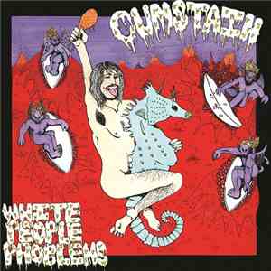 Cumstain - White People Problems