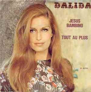 Dalida - Jesus Bambino / Tout Au Plus