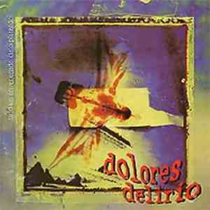 Dolores Delirio - Bajo Un Envenenado Cielo Plateado