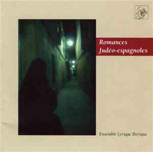 Ensemble Lyrique Ibérique - Romances Judéo-Espagnoles