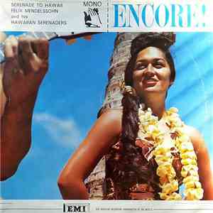 Felix Mendelssohn And His Hawaiian Serenaders - Serenade To Hawaii