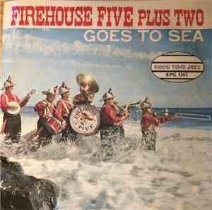 Firehouse Five Plus Two - Goes To Sea