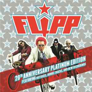 Flipp - Flipp 20th Anniversary Platinum Edition