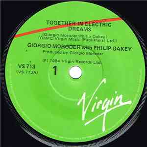 Giorgio Moroder With Philip Oakey - Together In Electric Dreams