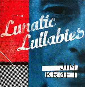 Jim Kroft - Lunatic Lullabies