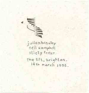 Julian Bradley / Neil Campbell / Sticky Foster - The Lift, Brighton