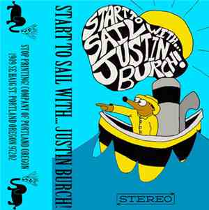 Justin Burch - Start To Sail With... Justin Burch!
