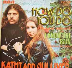 Kathy And Gulliver - How Do You Do / I Know The Rain