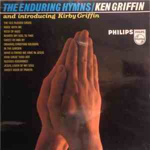 Ken Griffin , Kirby Griffin - The Enduring Hymns