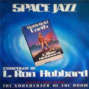 L. Ron Hubbard - Space Jazz