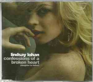 Lindsay Lohan - Confessions Of A Broken Heart (Daughter To Father)