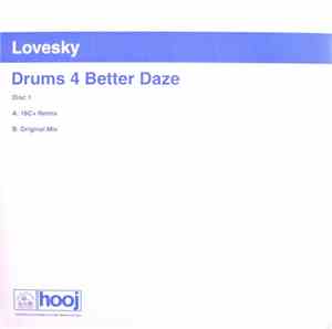 Lovesky - Drums 4 Better Daze (Disc One)