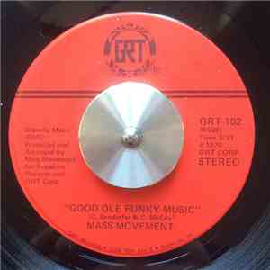 Mass Movement - Good Ole Funky Music / Party Time - USA