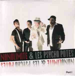 Nonolimite & Les Psycho Potes - Part 1