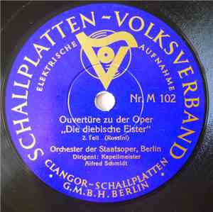 Orchester Der Staatsoper, Berlin - Ouvertüre Zu Der Oper Die Diebische Elst ...
