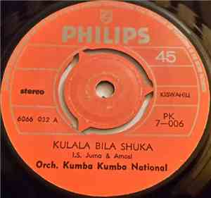 Orchestra Kumba-Kumba National - Kulala Bila Shuka / Sakina