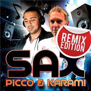Picco & Karami - Sax (Remix Edition)