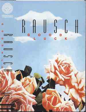 Rausch - Good Luck