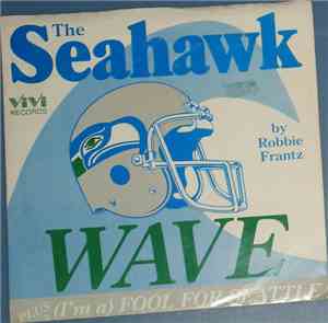 Robbie Frantz - The Seahawk Wave