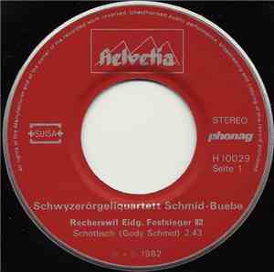 Schwyzerörgeliquartett Schmid-Buebe - Recherswil Eidg. Festsieger 82