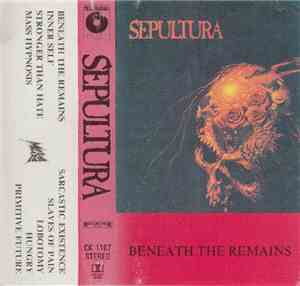 Sepultura - Beneath The Remains