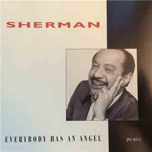 Sherman - Everybody Has An Angel