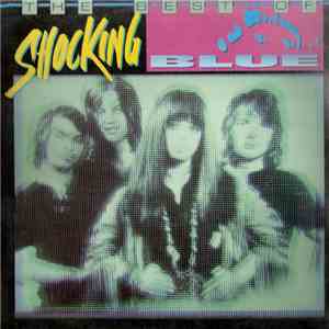 Shocking Blue - The Best Of Shocking Blue