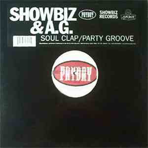 Showbiz & A.G. - Soul Clap / Party Groove