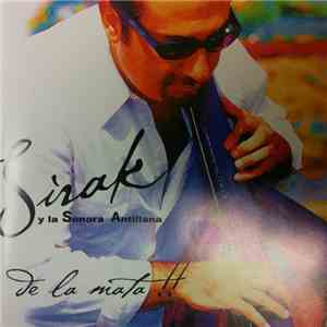 Sirak Y La Sonora Antillana - De La Mata!!
