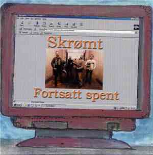 Skrømt - Fortsatt Spent