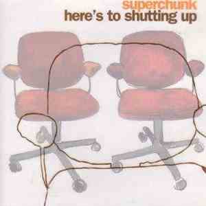 Superchunk - Here's To Shutting Up