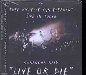 Thee Michelle Gun Elephant - Casanova Said 