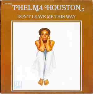 Thelma Houston - Don't Leave Me This Way