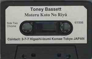 Toney Bassett - Moteru Koto No Riyu