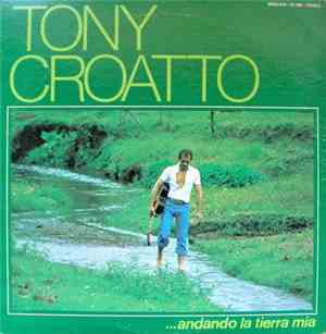 Tony Croatto - Andando La Tierra Mia