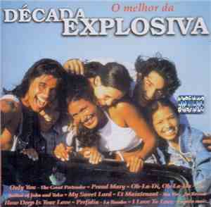 Unknown Artist - O Melhor Da Década Explosiva