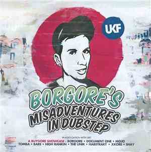 Various - Borgore's Misadventures In Dubstep