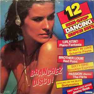 Various - Branchez Disco! - 12 Non-Stop Dancing Super Hits