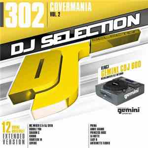Various - DJ Selection 302 - Covermania Vol. 2