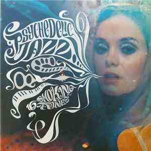 Various - Psychedelic Jazz - 16 Smoking Tunes