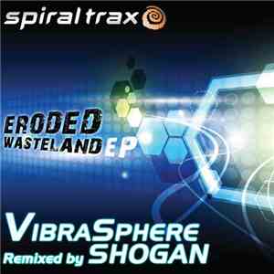 Vibrasphere - Eroded Wasteland EP