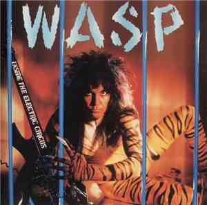 WASP - Inside The Electric Circus