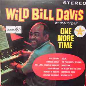 Wild Bill Davis - One More Time