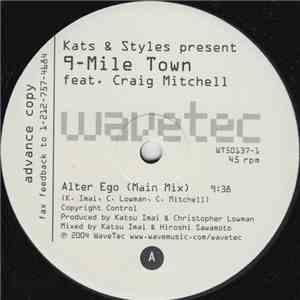 9 Mile Town - Alter Ego