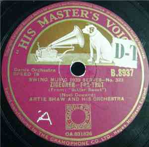 Artie Shaw And His Orchestra - Zigeuner / Lover, Come Back To Me