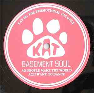 Basement Soul - People Make The World / Want To Dance / Girl You Knock Me O ...