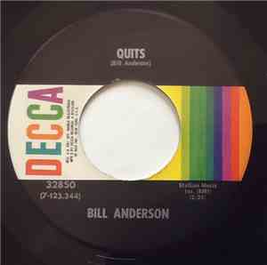 Bill Anderson  - Quits / I'll Live For You