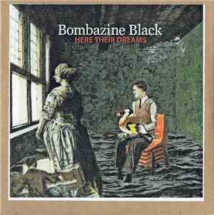 Bombazine Black - Here Their Dreams
