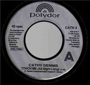Cathy Dennis - Touch Me (All Night Long)