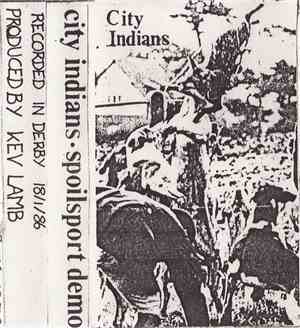 City Indians - Spoilsport Demo